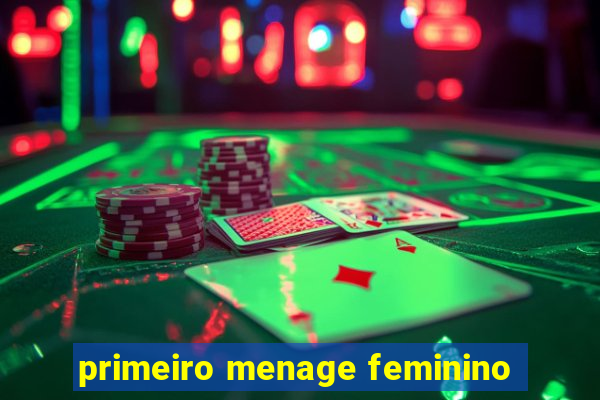 primeiro menage feminino